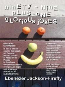 Ninety-nine Plus One Glorious Jokes