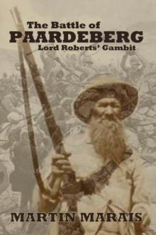 Battle of Paardeberg: Lord Roberts' Gambit