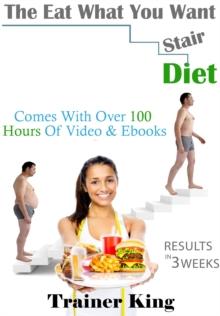 Eat What You Want Stair Diet