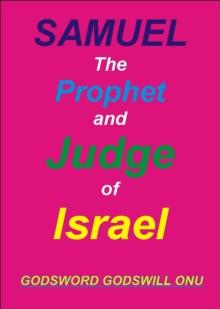 Samuel, the Prophet and Judge of Israel