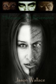 Hideous: The Revenants