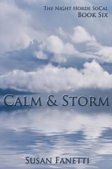 Calm & Storm