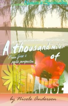 Thousand Miles of Paradise: Nature and Spirituality