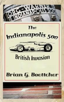 Indianapolis 500 - Volume Four: British Invasion (1963 - 1966)