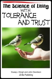 Science of Living with Tolerance and Trust