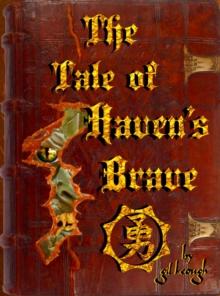 Tale of Haven's Brave