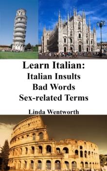 Learn Italian: Italian Insults - Bad words - Sex-related terms