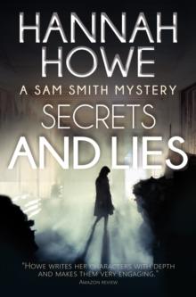 Secrets and Lies : Sam Smith Mysteries, #6