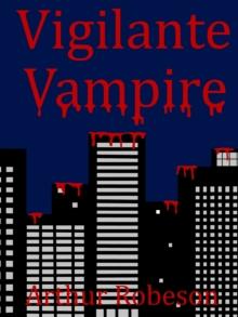 Vigilante Vampire