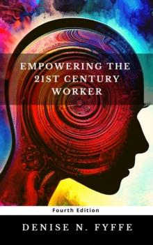 Empowering the 21st Century Worker