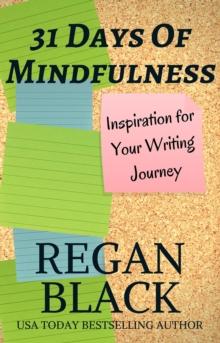 31 Days of Mindfulness Inspiration For Your Writing Journey