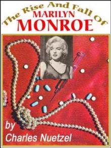 Rise & Fall of Marilyn Monroe