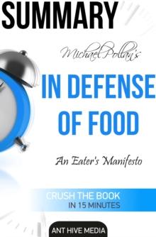 Michael Pollan's In Defense of Food An Eater's Manifesto Summary