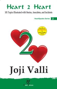 Heart 2 Heart: HeartSpeaks Series - 2 (101 Topics Illustrated with Stories, Anecdotes, and Incidents)