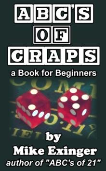 ABC's of Craps: a Book for Beginners