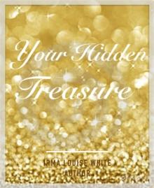 Your Hidden Treasure