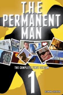 Permanent Man: The Complete First Season