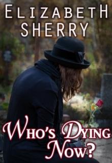 Who's Dying Now (Return To the Aspens Book 2)