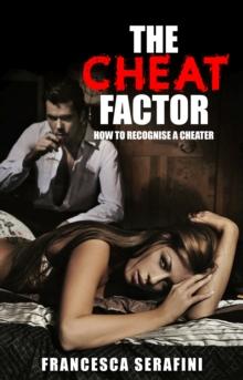 Cheat Factor: How to Recognise a Cheater