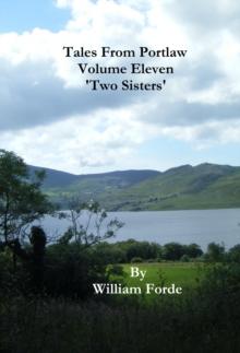 Tales From Portlaw Volume 11: 'Two Sisters'