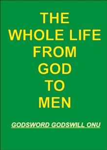 Whole Life from God to Men