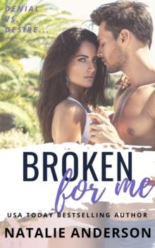 Broken For Me (Be for Me: Hunter)