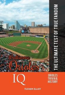 Baltimore Orioles IQ: The Ultimate Test of True Fandom