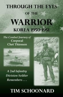 Through the Eyes of the Warrior: Korea 1950-1951