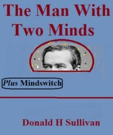 Man With Two Minds Plus Mindswitch