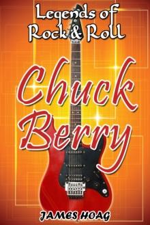 Legends of Rock & Roll: Chuck Berry