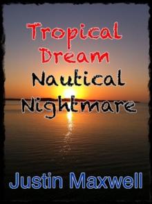 Tropical Dream Nautical Nightmare