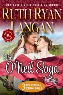 O'Neil Saga Trilogy (Three Irish Historical Romance Novels)