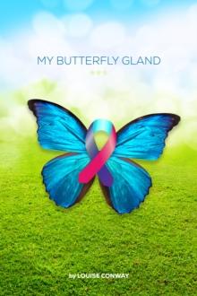 My Butterfly Gland