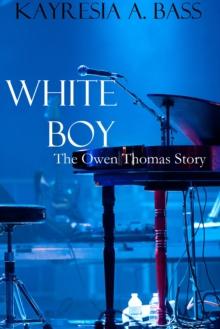 White Boy: The Owen Thomas Story