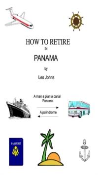 How to Retire in Panama