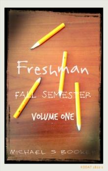 Freshman: Fall Semester - Volume One