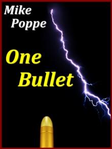 One Bullet