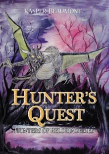 Hunters' Quest (book 2 in the Hunters of Reloria series)