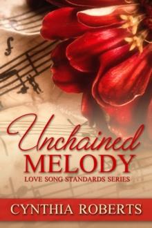 Unchained Melody ~ Book 1 ~ Love Song Standard Series