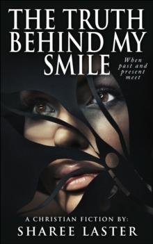 Truth Behind My Smile (Novelette)