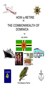 How to Retire in The Commonwealth of Dominica