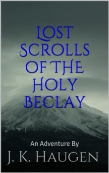 Lost Scrolls of the Holy Beclay