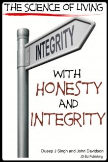 Science of Living With Honesty and Integrity