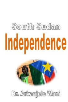 South Sudan Independence