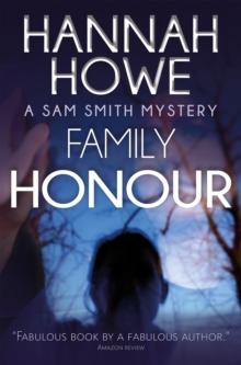 Family Honour : Sam Smith Mysteries, #7