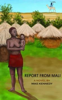 Report From Mali