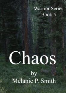 Chaos: Warrior Series Book 5