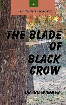 Night Heroes: The Blade of Black Crow