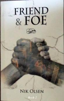 Friend & Foe: Book 2