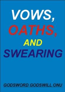 Vows, Oaths, and Swearing